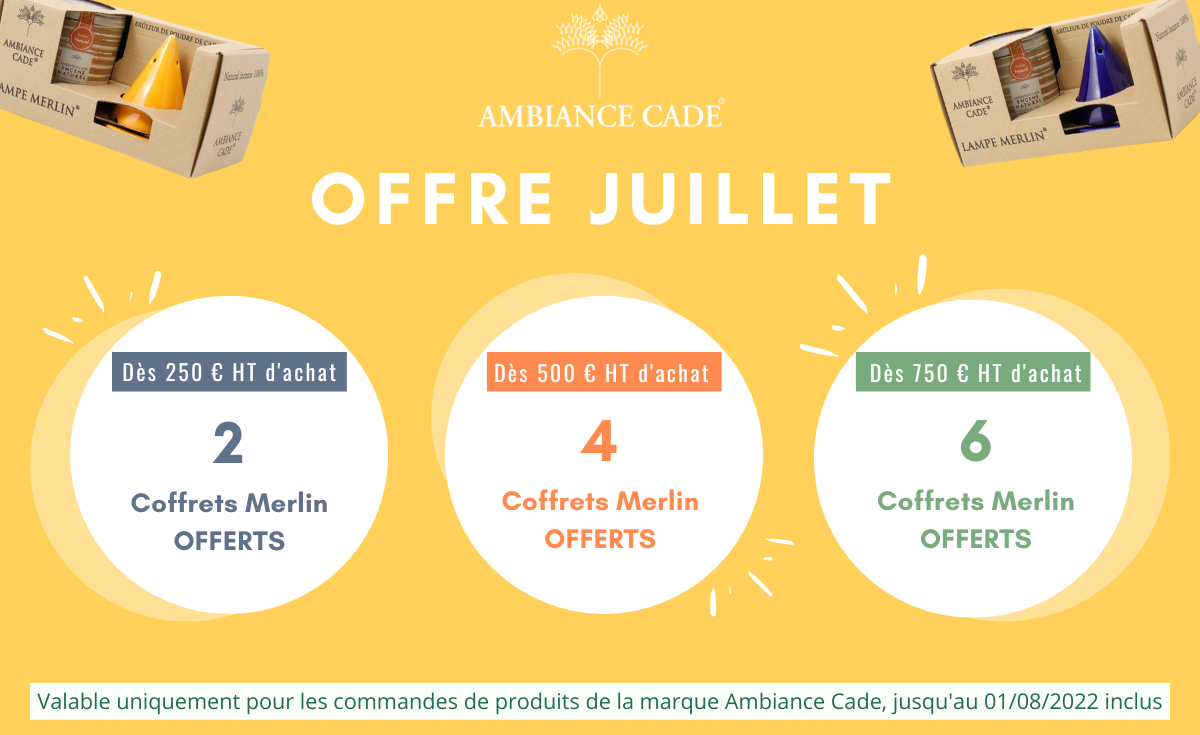 Offre Juillet Ambiance Cade